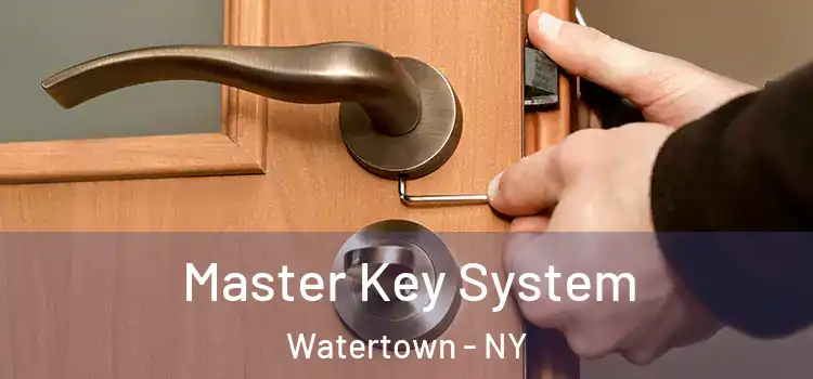 Master Key System Watertown - NY