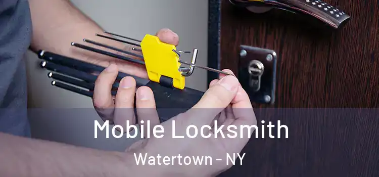 Mobile Locksmith Watertown - NY