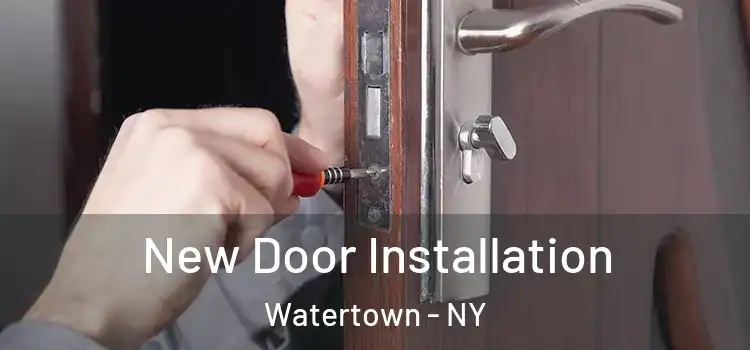  New Door Installation Watertown - NY